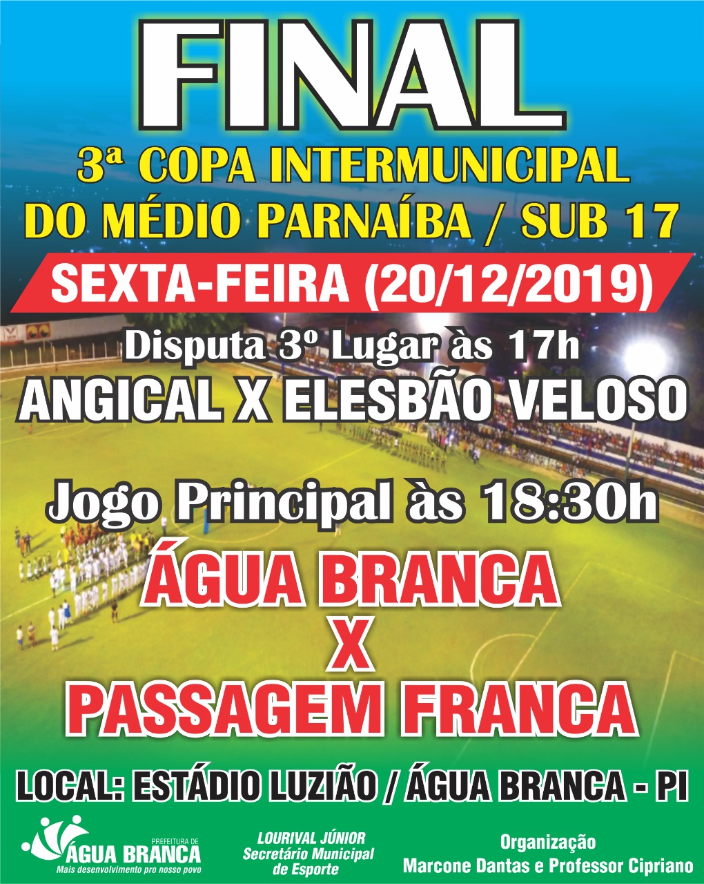 Água Branca disputa final da III Copa Intermunicipal do Médio Parnaíba nesta sexta, 20 Água Branca disputa final da III Copa Intermunicipal do Médio Parnaíba nesta sexta, 20