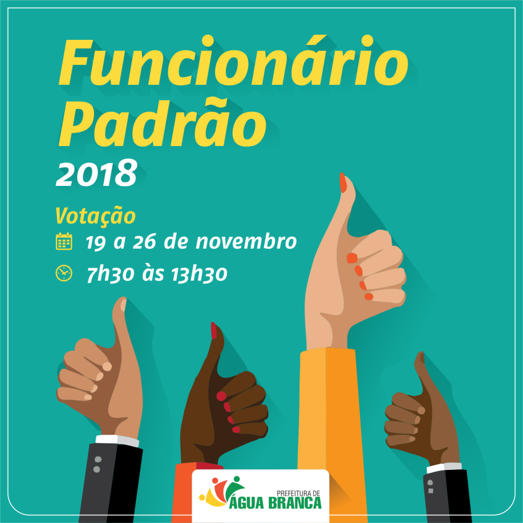 Prefeitura de Água Branca organiza votação para o Funcionário Padrão 2018 Prefeitura de Água Branca organiza votação para o Funcionário Padrão 2018